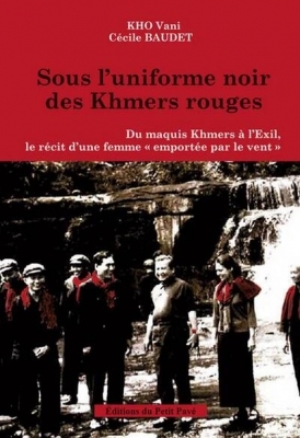 Sous l'uniforme noir des Khmers rouges - Cécile Baudet