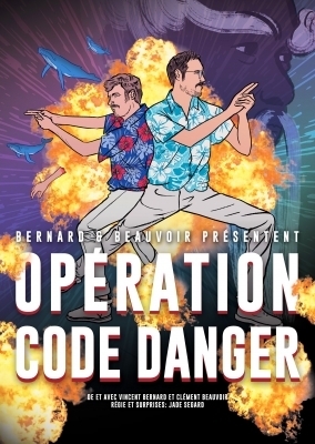 Opération Code danger -  Vincent Bernard et Clément Beauvoir