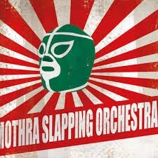 Mothra Slapping Orchestra