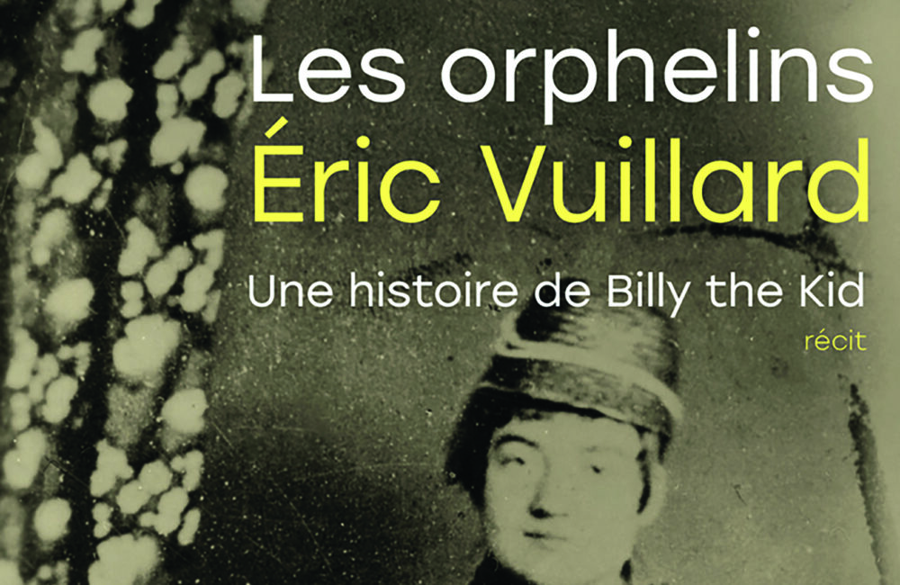 Les orphelins. Une histoire de Billy the Kid