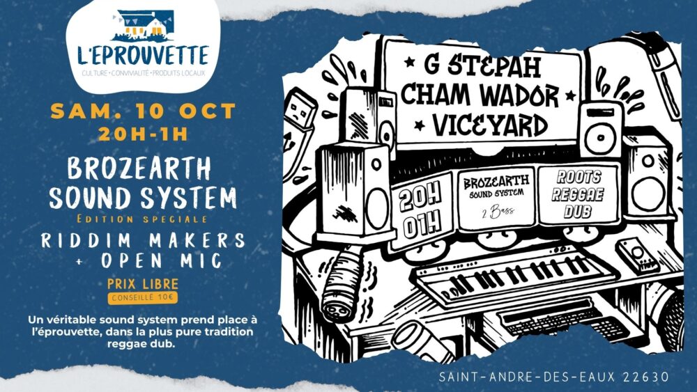 Brozearth Sound System / 🎛️ Viceyard 🎛️ Cham Wador  🎛️ G-Stepah / Mc Swiff Bounty • Sound System Special RiddimMaker + Open Mic&rsquo;