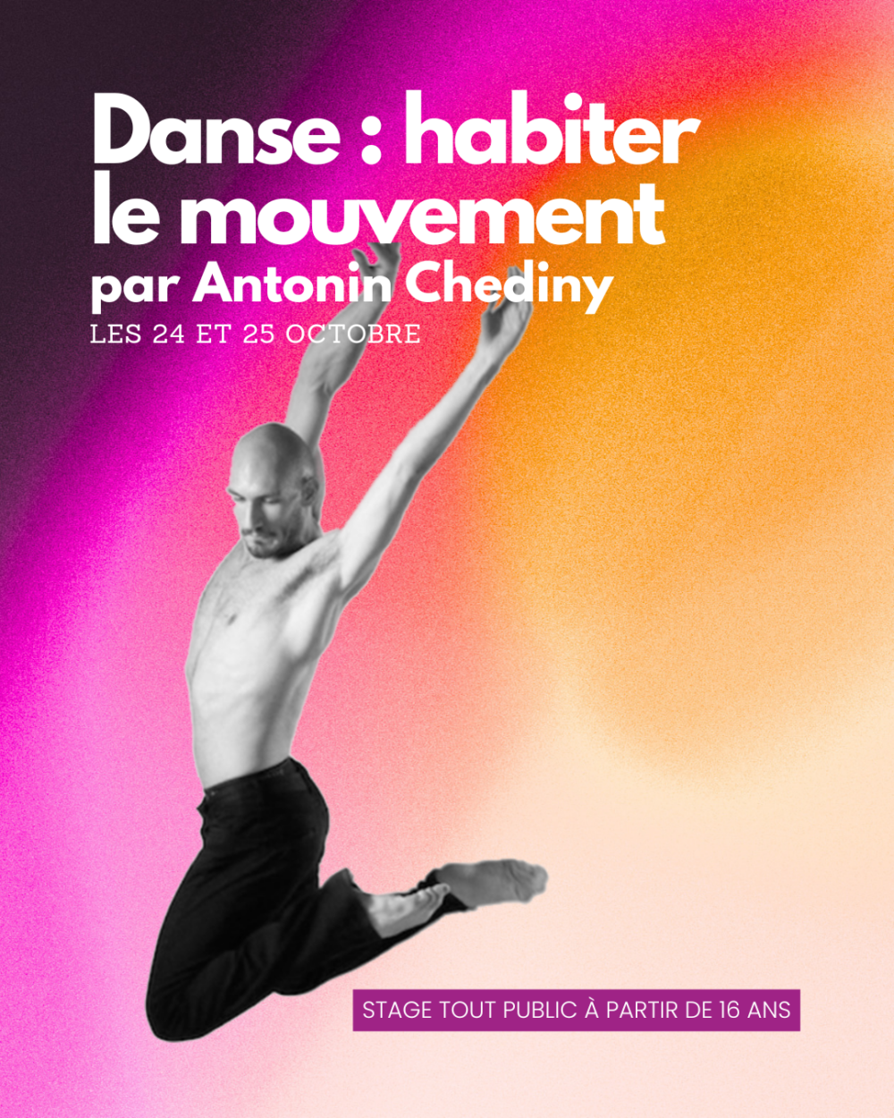 Antonin Chediny • Stage danse contemporaine : habiter le momuvement