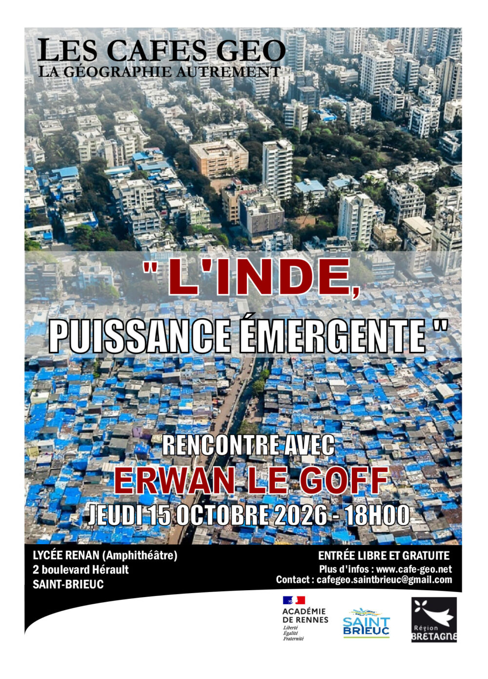 Erwan Le Goff, professeur de géographie en classes préparatoires au lycée Renan • CAFES GEOGRAPHIQUES « L&rsquo;Inde, puissance émergente »